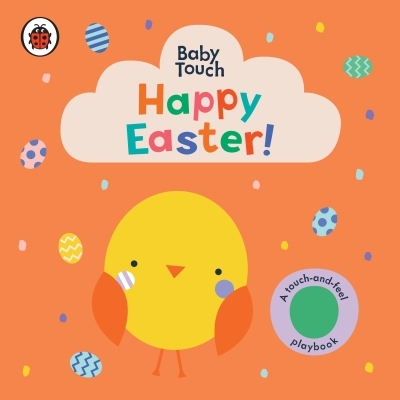 Happy Easter!: A Touch-and-Feel Playbook | Ladybird