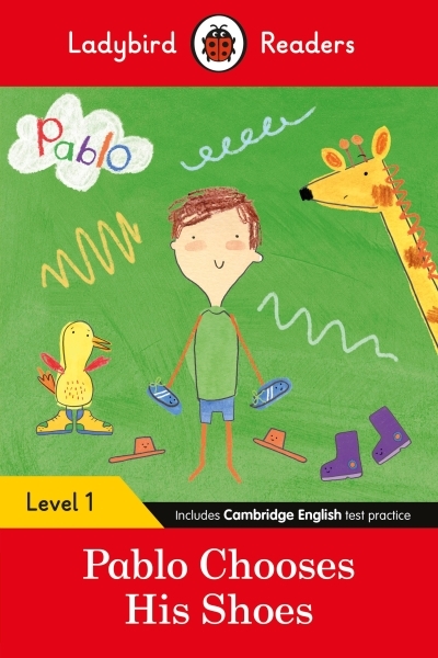Ladybird Readers Level 1 - Pablo - Pablo Chooses his Shoes (ELT Graded Reader) | Pablo