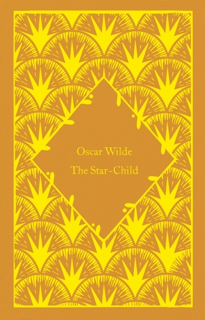 The Star-Child | Wilde, Oscar (Auteur)