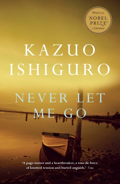 Never Let Me Go | Ishiguro, Kazuo