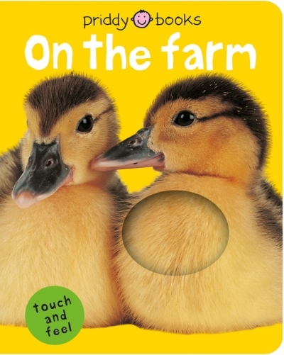 Bright Baby Touch &amp; Feel On the Farm | Priddy, Roger