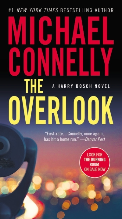 A Harry Bosch Novel T.13 - The Overlook | Connelly, Michael