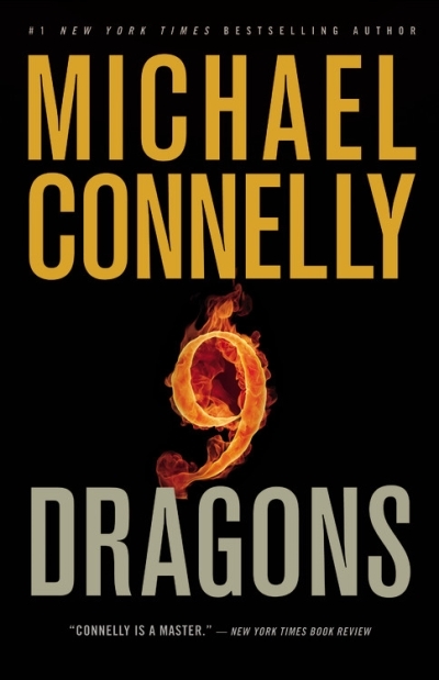 A Harry Bosch Novel T.14 - Nine Dragons | Connelly, Michael