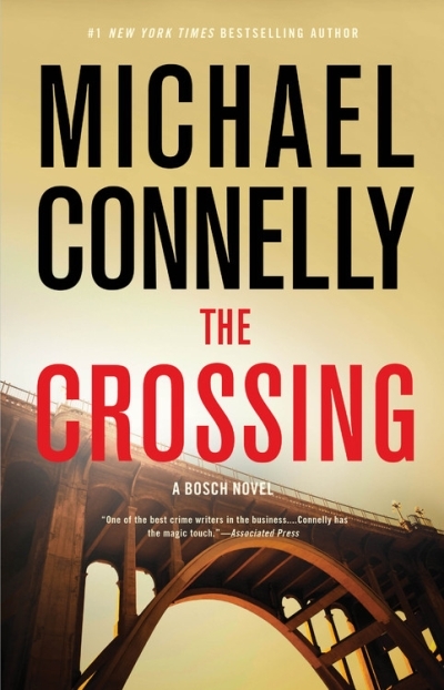 A Harry Bosch Novel T.20 - The Crossing | Connelly, Michael