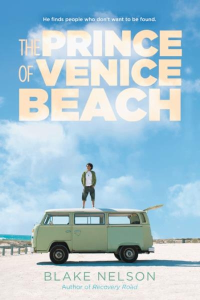 The Prince of Venice Beach | Nelson, Blake