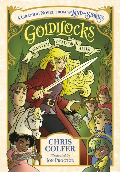 Goldilocks: Wanted Dead or Alive | Colfer, Chris