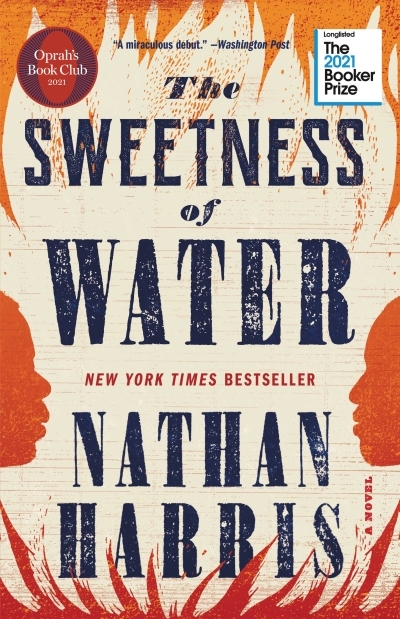 The Sweetness of Water (Oprah's Book Club) : A Novel | Harris, Nathan