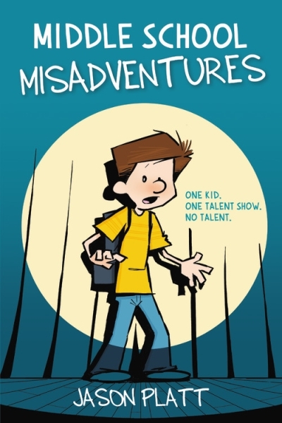 Middle School Misadventures T.01 | Platt, Jason