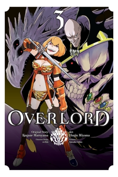 Overlord, Vol. 3 (manga) | Maruyama, Kugane (Auteur) | Oshio, Satoshi (Auteur)