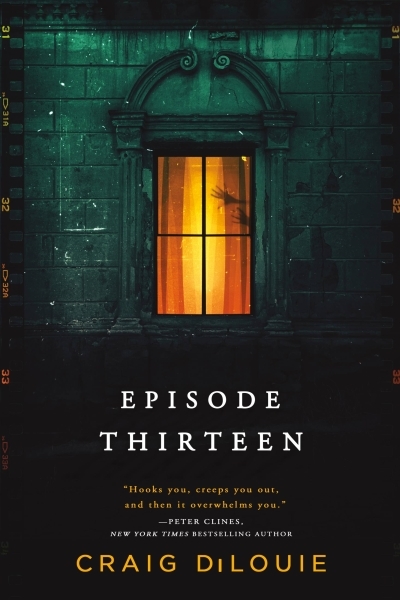 Episode Thirteen | DiLouie, Craig