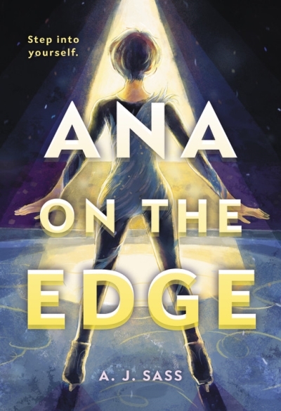 Ana on the Edge | Sass, A. J.