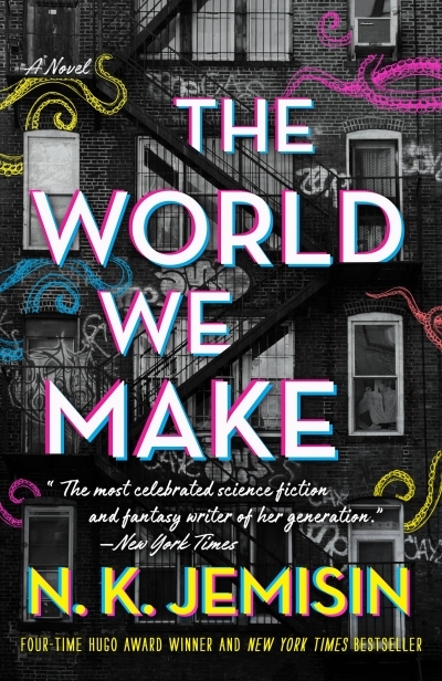 The World We Make : A Novel | Jemisin, N. K.