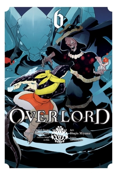 Overlord, Vol. 6 (manga) | Maruyama, Kugane (Auteur) | Oshio, Satoshi (Auteur)
