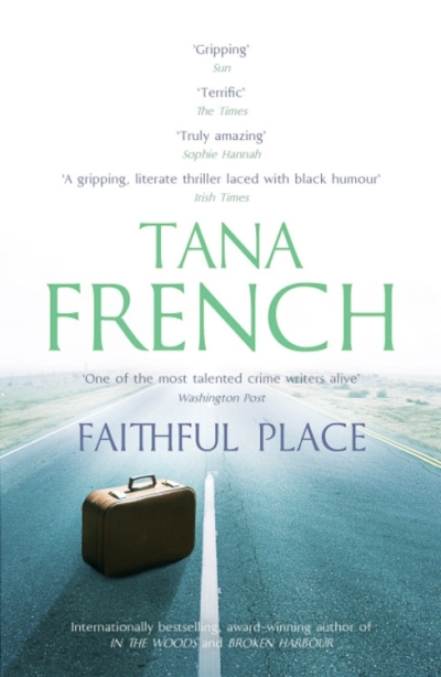 Dublin Murder Squad T.03 - Faithful Place  | French, Tana
