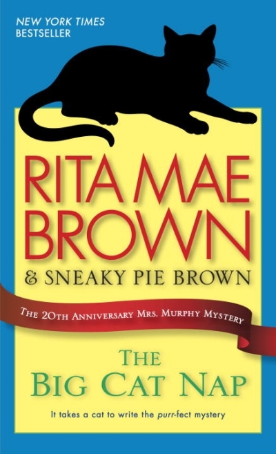 Mrs. Murphy T.20 - The Big Cat Nap | Brown, Rita Mae
