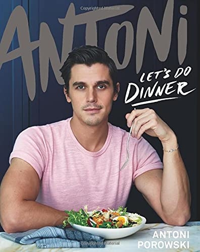 Antoni: Let's Do Dinner | Porowski, Antoni