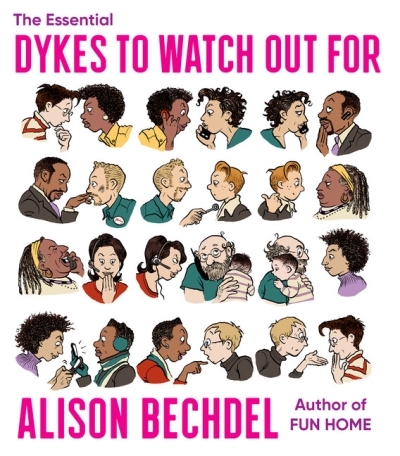 Essential Dykes to Watch Out For (The) | Bechdel, Alison