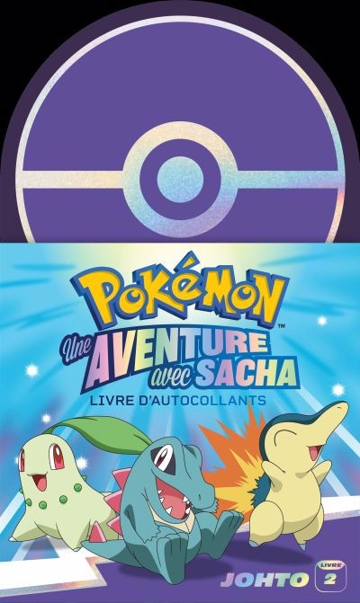 Pokémon - Une aventure avec Sacha T.02 - Johto | 