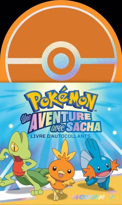 Pokémon - Une aventure avec Sacha T.03 - Hoenn | 