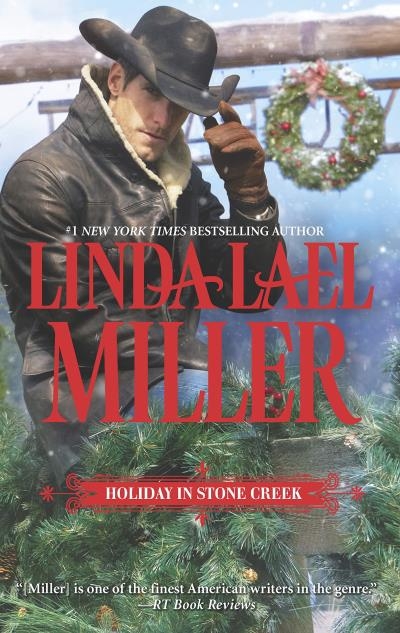 Holiday in Stone Creek : An Anthology | Miller, Linda Lael