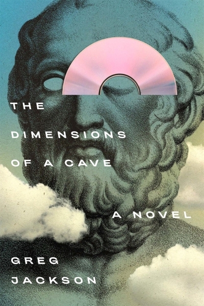 The Dimensions of a Cave : A Novel | Jackson, Greg (Auteur)