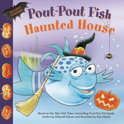 Pout-Pout Fish: Haunted House | Diesen, Deborah