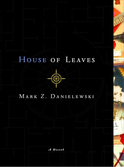House of Leaves : The Remastered Full-Color Edition | Danielewski, Mark Z.