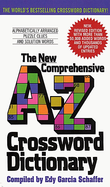 New Comprehensive A-Z Crossword Dictionary | Schaffer, Edy G.