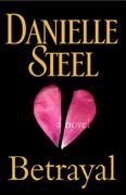 Betrayal | Steel, Danielle