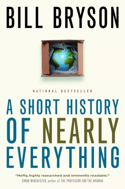 A Short History of Nearly Everything | Bryson, Bill