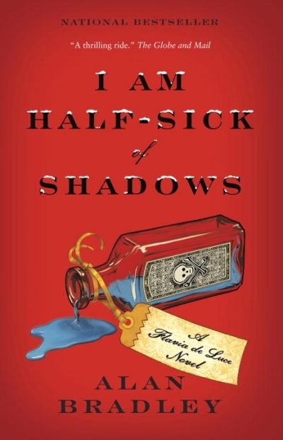 I Am Half-Sick of Shadows : A Flavia de Luce Mystery | Bradley, Alan