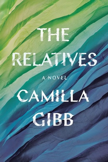 The Relatives : A Novel | Gibb, Camilla