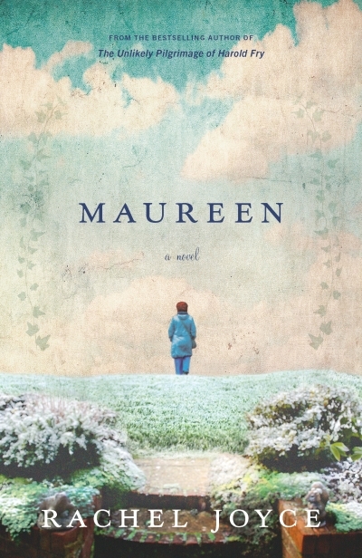 Maureen : A Harold Fry Novel | Joyce, Rachel