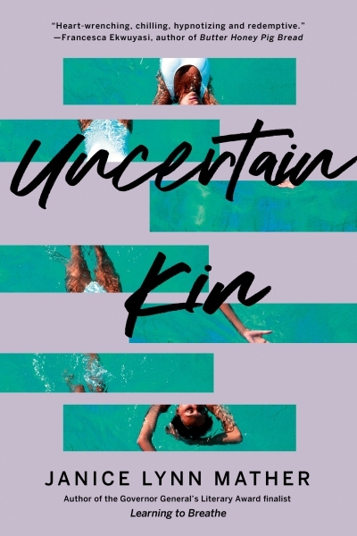 Uncertain Kin | Mather, Janice Lynn