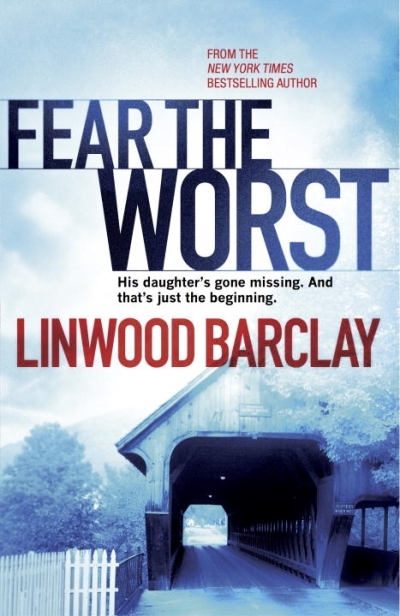 Fear the Worst | Barclay, Linwood