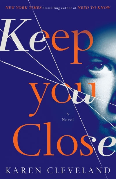 Keep You Close | Cleveland, Karen (Auteur)