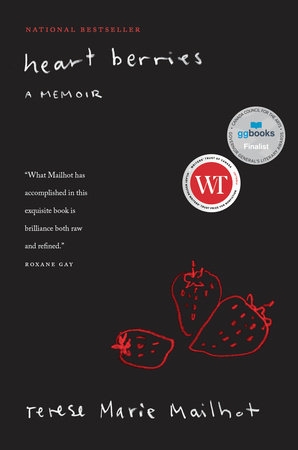 Heart Berries - A memoir | Terese Marie Mailhot