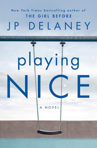 Playing Nice | Delaney, JP