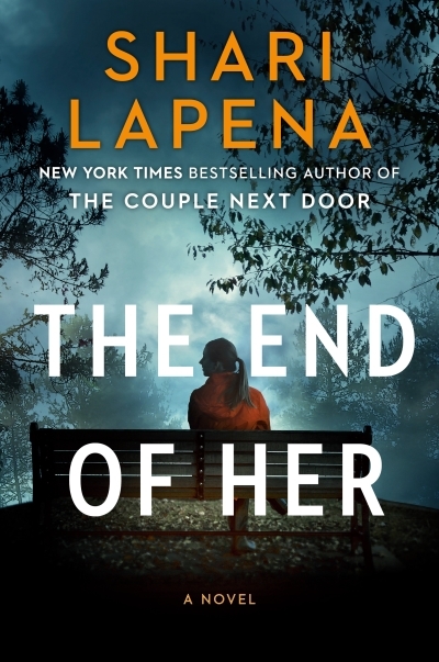 The End of Her | Lapena, Shari