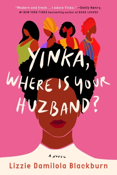 Yinka, Where Is Your Huzband? | Damilola Blackburn, Lizzie