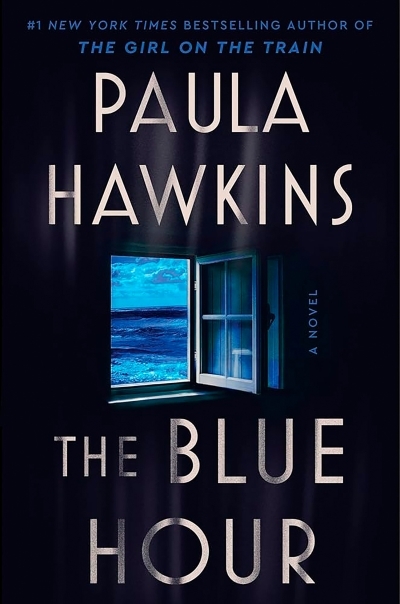 The Blue Hour | Hawkins, Paula (Auteur)