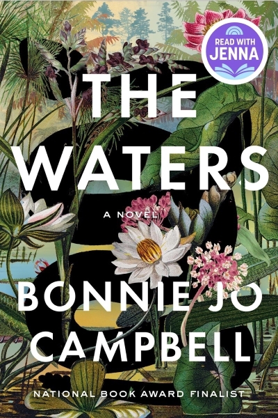 The Waters : A Novel | Campbell, Bonnie Jo (Auteur)
