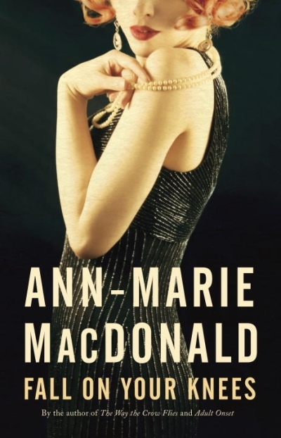 Fall on Your Knees | MacDonald, Ann-Marie