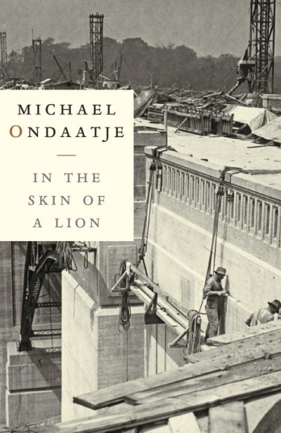 In the Skin of a Lion | Ondaatje, Michael