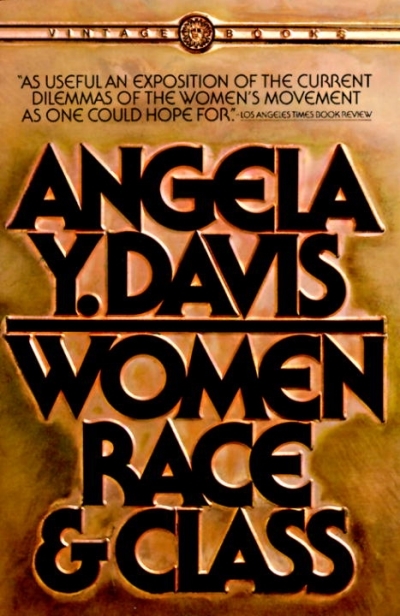 Women, Race, & Class | Davis, Angela Y.
