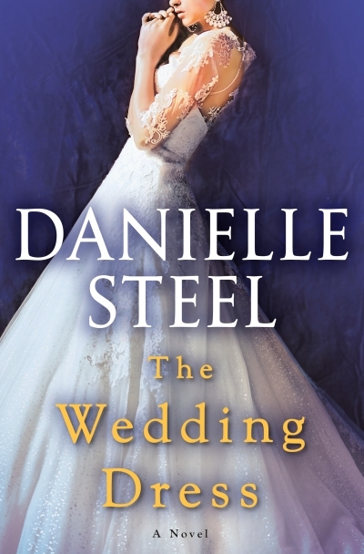The Wedding Dress : A Novel | Steel, Danielle