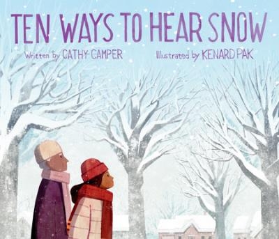 Ten Ways to Hear Snow | Camper, Cathy