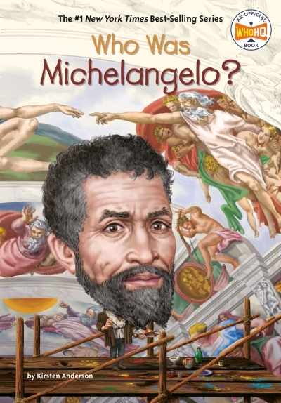 Who Was Michelangelo? | Anderson, Kirsten