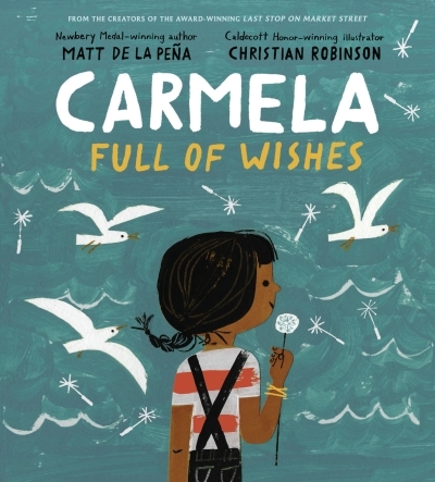 Carmela Full of Wishes | de la Peña, Matt