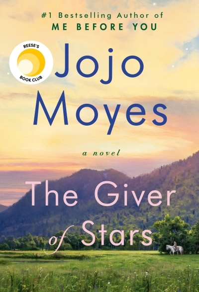 The Giver of Stars  | Moyes, Jojo